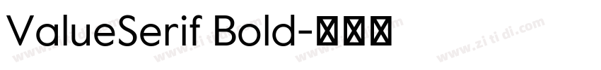 ValueSerif Bold字体转换